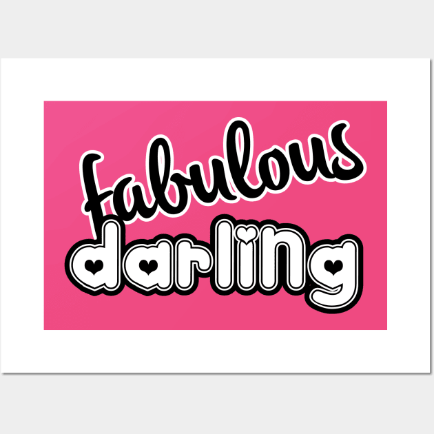 Fabulous Darling Wall Art by monkeysoup